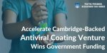 Accelerate-Cambridge-Backed-Antiviral-Coating-Venture-Wins-Government-Funding.jpg:cts:1:178