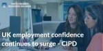 UK-employment-confidence-continues-to-surge-CIPD.jpeg:cts:1:197