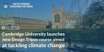 Cambridge-University-launches-new-Design-Tripos-course-aimed-at-tackling-climate-change.jpeg:cts:1:240