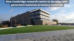 NewCambridgeresearchcentretodevelopnext-generationbatteriesbatterymaterials.jpg